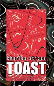 Toast by Charles Stross