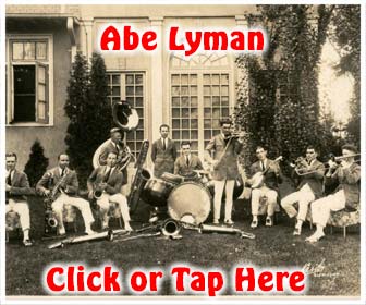 Listen to the music of Abe Lyman and His California Band