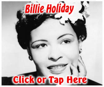 Listen to the music of Billie Holiday