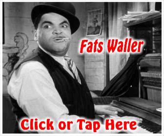 Listen to the music of Fats Waller