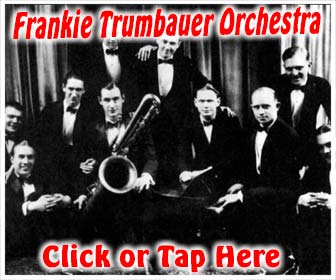 Frankie Trumbauer and His Orchestra