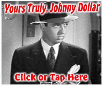 Yours Truly, Johnny Dollar radio episodes