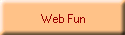 Web Fun