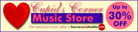 Cupid's Corner Music Store - Our exclusive music seller is BarnesandNoble.com