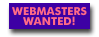 Webmasters Wanted!